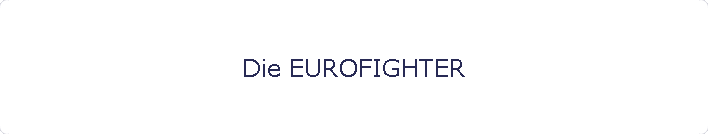 Die EUROFIGHTER